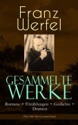 Cover-Bild zum Titel 'Gesammelte Werke: Romane + Erzählungen + Gedichte + Dramen (Über 200 Titel in einem Buch)' von 'Franz Werfel'