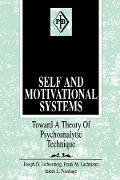 Cover-Bild zum Titel 'Self and Motivational Systems' von 'Joseph D. Lichtenberg, Frank M. Lachmann, James L. Fosshage'