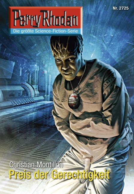 Perry Rhodan 2725: Preis der Gerechtigkeit - Christian Montillon