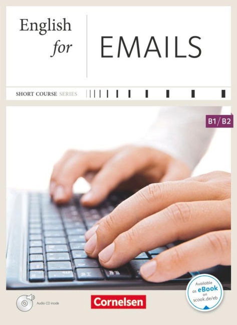 Short Course Series B1-B2. English for Emails - Rebecca Turner