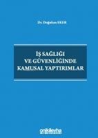Is Sagligi ve Güvenliginde Kamusal Yaptirimlar - Dogukan Eker