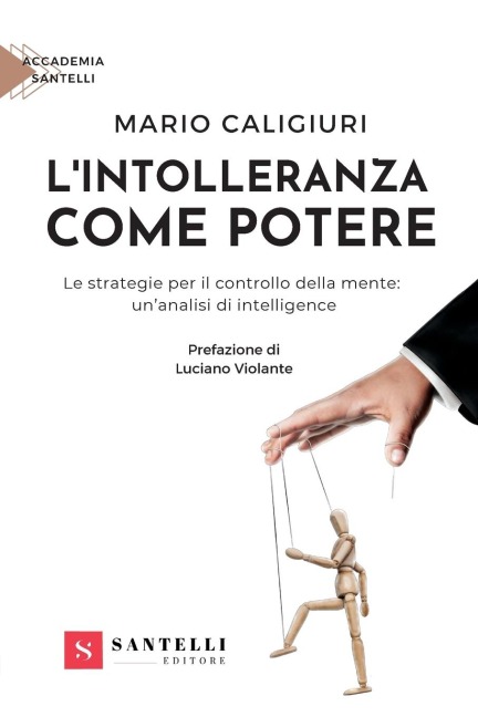 L'INTOLLERANZA COME POTERE - Mario Caligiuri