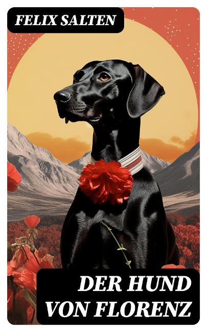 Der Hund von Florenz - Felix Salten