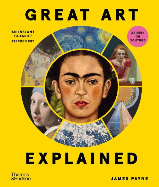 Great Art Explained - James Payne