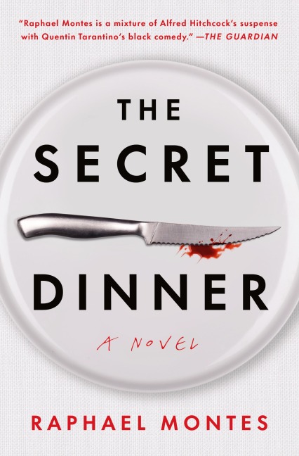 The Secret Dinner - Raphael Montes