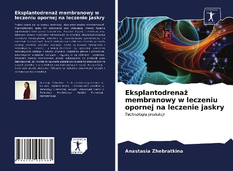 Eksplantodrena¿ membranowy w leczeniu opornej na leczenie jaskry - Anastasia Zhebratkina