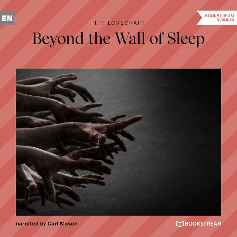 Beyond the Wall of Sleep - H. P. Lovecraft