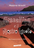 Cover-Bild zum Titel 'Granellina e il mostro Ignoto' von 'Massimo Granchi'