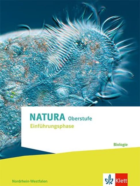 Natura Biologie Einführungsphase. Schulbuch Klassen 10 (G8), Klassen 11 (G9). Ausgabe Nordrhein-Westfalen - 