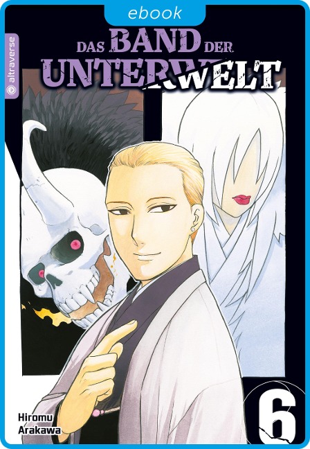 Das Band der Unterwelt 06 - Hiromu Arakawa