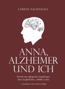 Cover-Bild zum Titel 'Anna, Alzheimer und ich' von 'Lorenz Nachtigall'