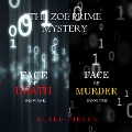 Cover-Bild zum Titel 'A Zoe Prime Mystery Bundle: Face of Death (#1) and Face of Murder (#2)' von 'Blake Pierce'