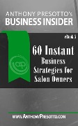 Cover-Bild zum Titel '60 Business Strategies for Salon Owners' von 'Anthony Presotto'
