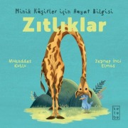 Cover-Bild zum Titel 'Zitliklar - Minik Kasifler icin Hayat Bilgisi' von 'Mukaddes Kutlu'