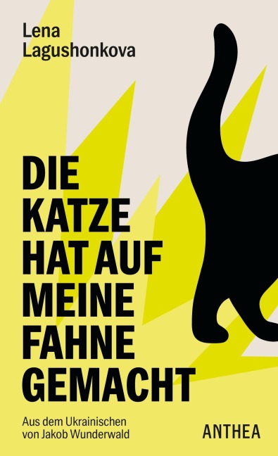 Die Katze hat auf meine Fahne gemacht - Lena Lagushonkova