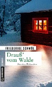 Cover-Bild zum Titel 'Drauß' vom Walde' von 'Friederike Schmöe'