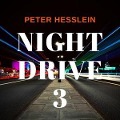 Cover-Bild zum Titel 'Night Drive 3' von 'Peter Hesslein'