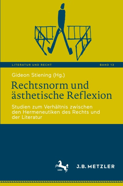 Rechtsnorm und ästhetische Reflexion - 