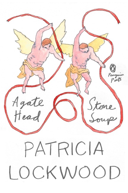 Agate Head / Stone Soup - Patricia Lockwood