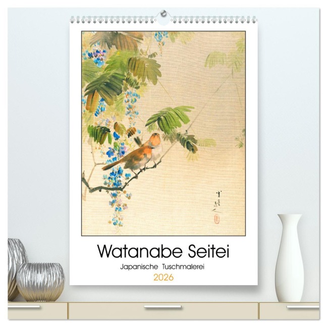 Watanabe Seitei - Japanische Tuschmalerei (hochwertiger Premium Wandkalender 2026 DIN A2 hoch), Kunstdruck in Hochglanz - Timearts Kunstkalender