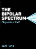 Cover-Bild zum Titel 'The Bipolar Spectrum' von 'Joel Paris'
