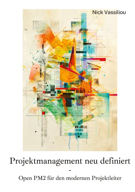 Projektmanagement neu definiert - Nick Vassiliou