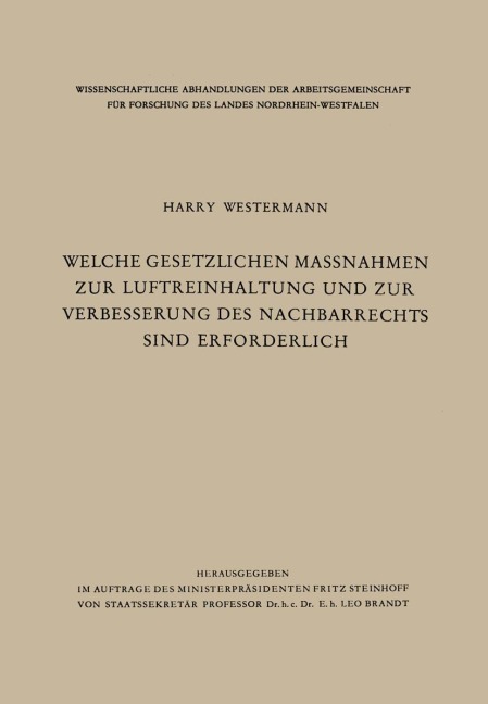 Welche gesetzlichen Maßnahmen zur Luftreinhaltung und zur Verbesserung des Nachbarrechts sind erforderlich? - Harry Westermann