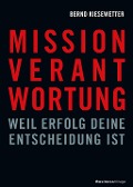 MISSION VERANTWORTUNG - Bernd Kiesewetter