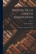 Cover-Bild zum Titel 'Manuel De La Langue Mandchoue' von 'Charles De Harlez'