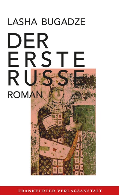 Der erste Russe - Lasha Bugadze