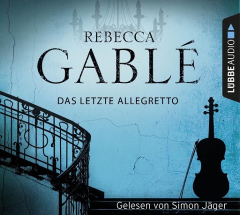 Das letzte Allegretto - Rebecca Gablé