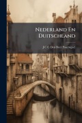 Cover-Bild zum Titel 'Nederland En Duitschland' von 'J C C Den Beer Poortugael'