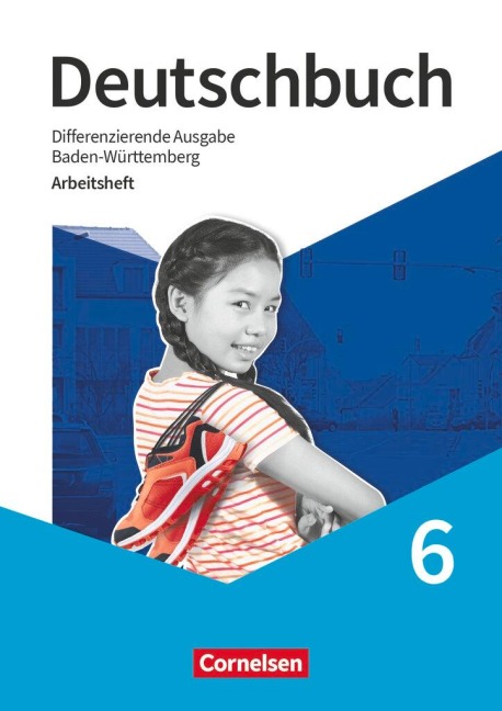 Deutschbuch - Sprach- und Lesebuch - 6. Schuljahr. Baden-Württemberg - Arbeitsheft mit Lösungen - 