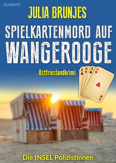 Spielkartenmord auf Wangerooge. Ostfrieslandkrimi - Julia Brunjes