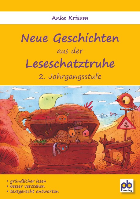 Neue Geschichten aus der Leseschatztruhe 2. Jahrgangsstufe - Anke Krisam