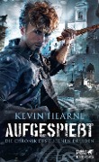 Cover-Bild zum Titel 'Aufgespießt. Die Chronik des Eisernen Druiden 8' von 'Kevin Hearne'