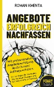 Cover-Bild zum Titel 'Angebote erfolgreich nachfassen' von 'Roman Kmenta'