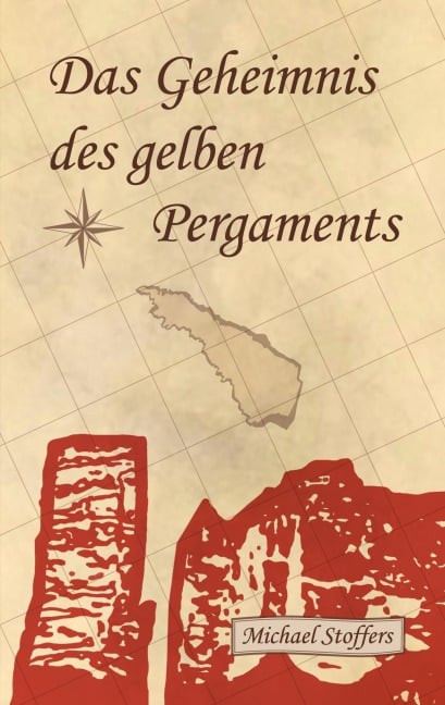 Das Geheimnis des gelben Pergaments - Michael Stoffers