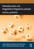 Cover-Bild zum Titel 'Introducción a la lingüística hispánica actual' von 'Javier Muñoz-Basols, Nina Moreno, Manel Lacorte, Inma Taboada'