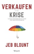 Cover-Bild zum Titel 'Verkaufen in der Krise' von 'Jeb Blount'