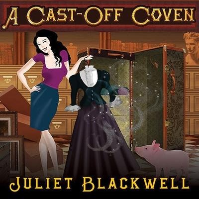 A Cast-Off Coven Lib/E - Juliet Blackwell