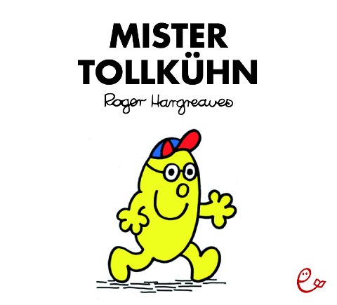 Mister Tollkühn - Roger Hargreaves