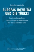 Cover-Bild zum Titel 'Europas Identität und die Türkei' von 'Aynur Sarisakaloglu'