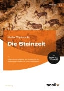 Mein Flipbook: Die Steinzeit - Petra Mönning