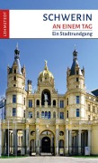 Cover-Bild zum Titel 'Schwerin an einem Tag' von 'Steffi Böttger'