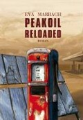 Peakoil Reloaded - Eva Marbach