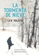Cover-Bild zum Titel 'La Tormenta de Nieve / The Snowstorm' von 'Lev Tolstoi'