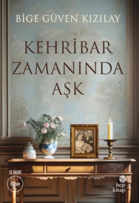 Kehribar Zamaninda Ask - Bige Güven Kizilay