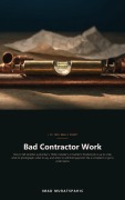 Cover-Bild zum Titel 'Bad Contractor Work' von 'Imad Muratspahic'