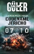 Codename Jericho - Ein Peter Walsh Thriller - Salim Güler